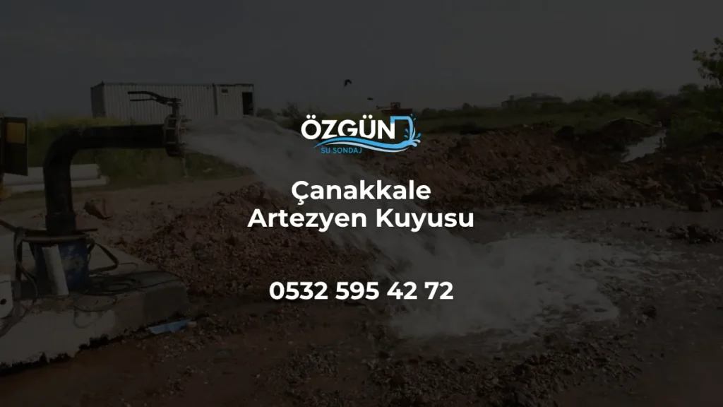 Çanakkale Artezyen Kuyusu