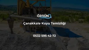 Çanakkale Kuyu Temizliği